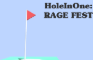 Hole In One : Rage Fest