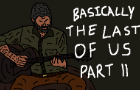 Basically The Last of Us Part II (The Last of Us Part II Parody)