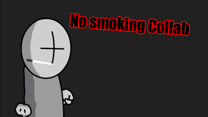 No smoking Collab