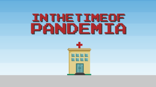 In the Time of Pandemia