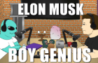 Elon Musk: Boy Genius