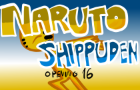 Naruto Shippuden Opening 16