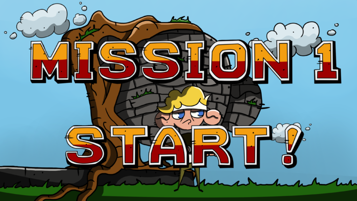 MISSION ONE START!