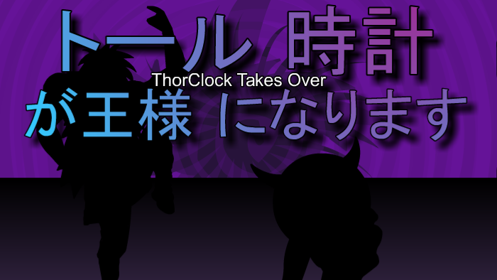 ThorClock Takes Over: Complete Edition