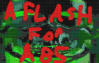 A Flash for Abs