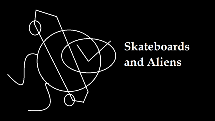 Skateboards And Aliens