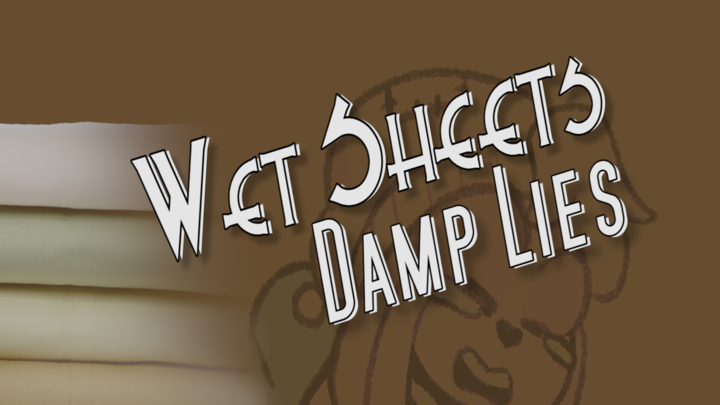 Wet Sheets Damp Lies