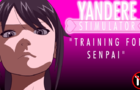 Yandere Stimulator: Training For Senpai