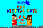 The Digital Boys New Trailer!