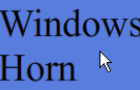 Windows Horn