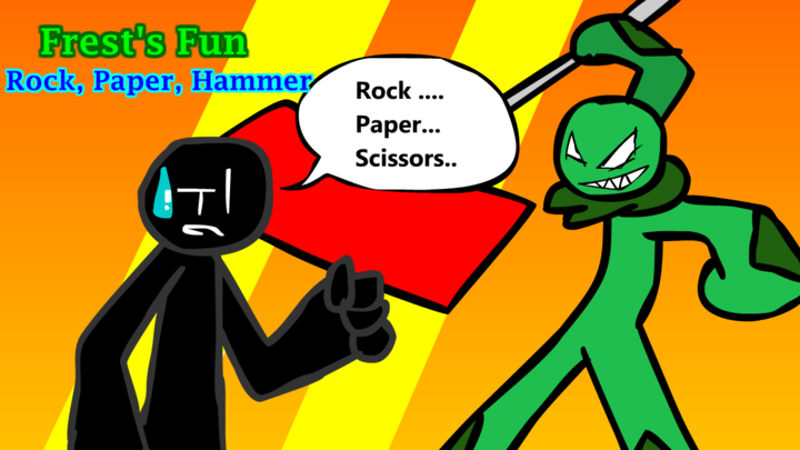 Frest Fun #2 (Rock,paper and Hammers)