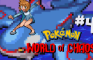 Pkmn: World of Chaos 4 Remastered