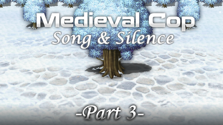 medieval-cop-9-song-and-silence-part-3