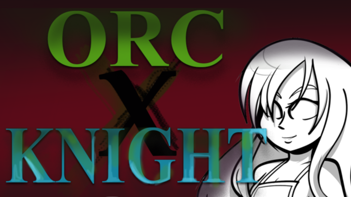 [PREVIEW] Knight X Orcs II