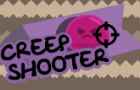 CREEP SHOOTER