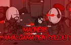 Madness A collab: 1