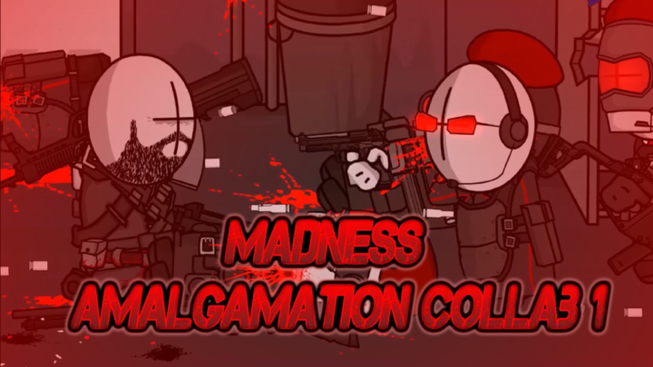 Madness A collab: 1