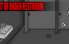 Out of Order Restroom (Madness Day 2020)