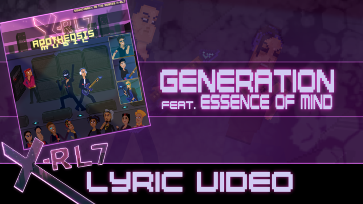 X-RL7 - Generation (Lyric Video)