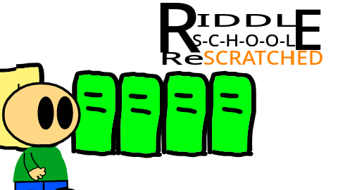 Riddle School: ReSCRATCHED