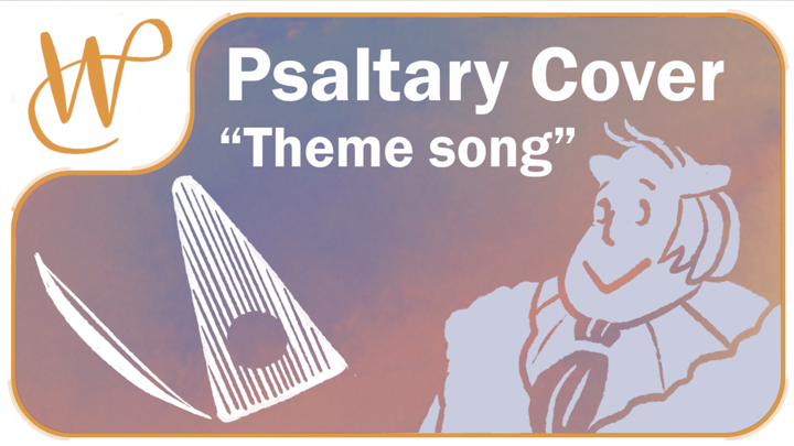 The West Patch Psaltery Theme