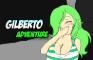 Gilberto Adventure capitulo 5