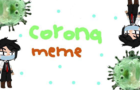 Corana meme | Red-Sady