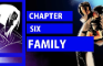 Chapter 6: Family