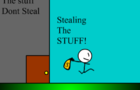 Sticky The Stick man- Stealing the stuff. A Henry Stickmin Parody. *RUFFLE SUPPORT!*