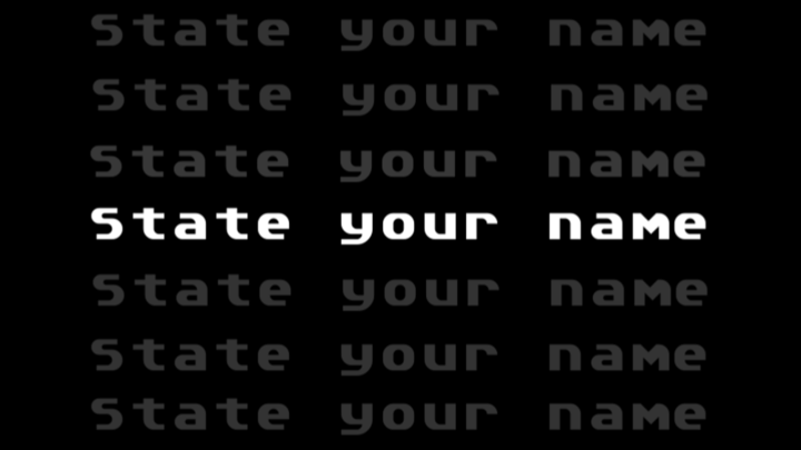 State your name