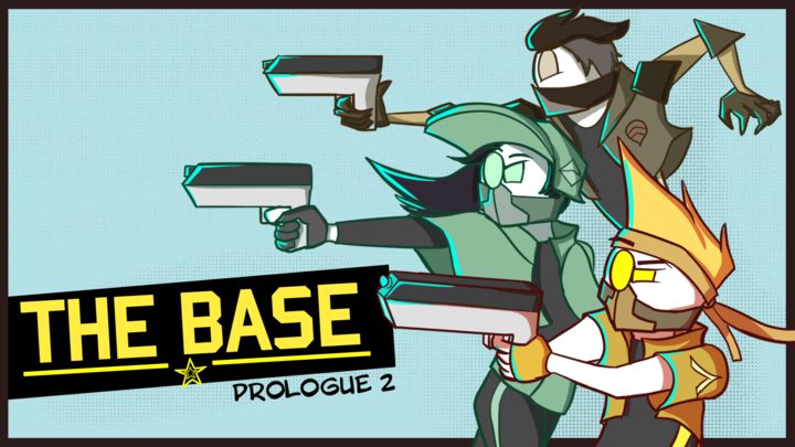 THE BASE | Target.Fools (Prologue 2)