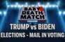 Baby Deathmatch - Trump vs Biden on Mail in Voting