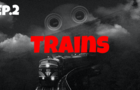 Blink Bot - Ep.2 | Trains