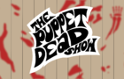 The Puppet Dead Show