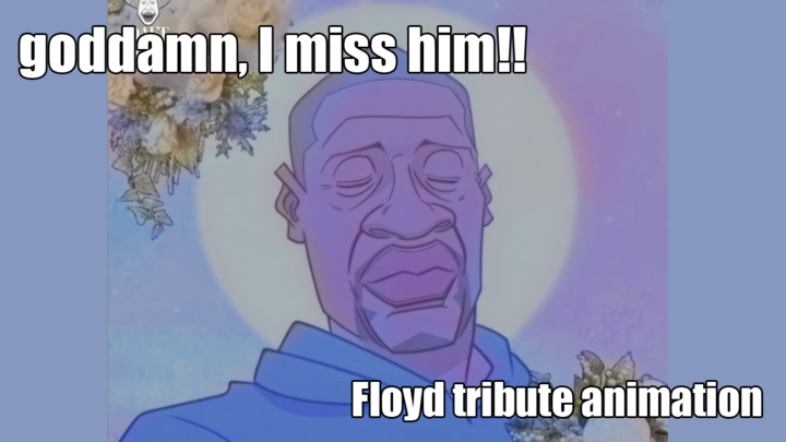 A loving tribute to George Floyd