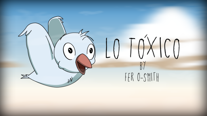 Lo Toxico (the toxic one)
