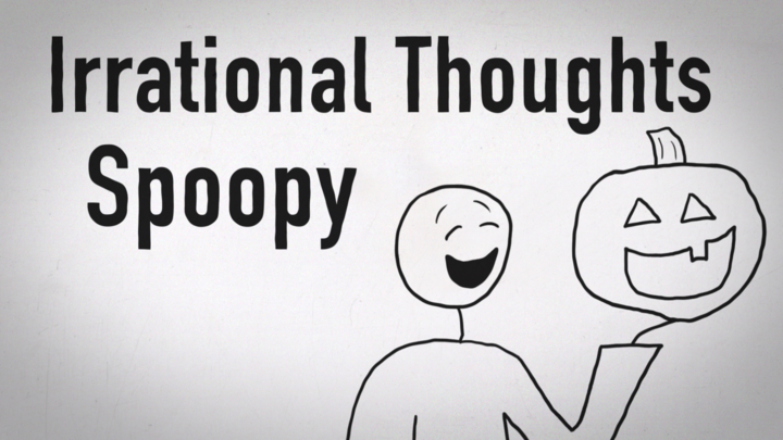 Irrational Thoughts - Spoopy
