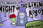Night of the Living Robot
