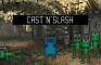 Cast'n'Slash! (v0.0.2)