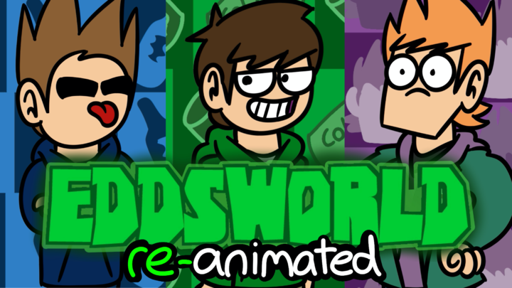 Eddsworld - Opening Song [RE ANIMATED]