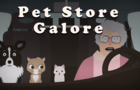 Pet Store Galore