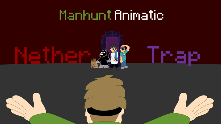 Nether Trap | Minecraft Manhunt ANIMATIC