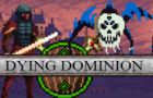 Dying Dominion