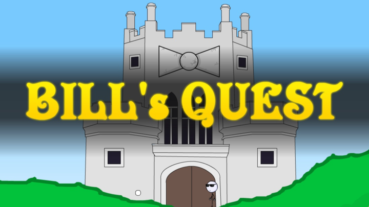 Bill's Quest - Intro