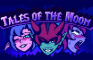 Tales of the Moon v0.05