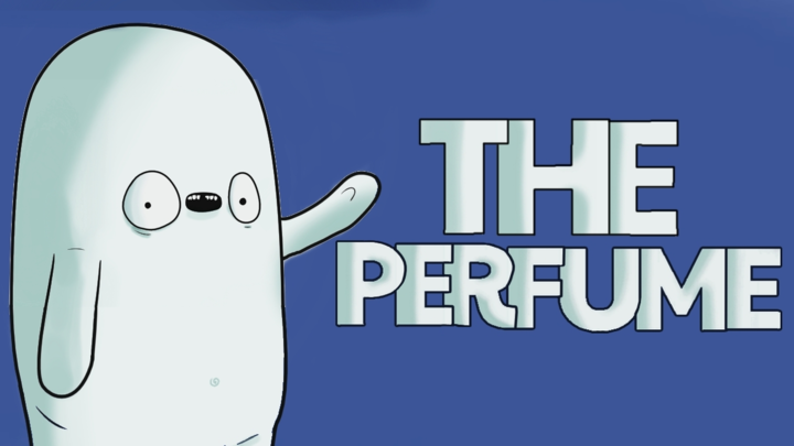 THE PERFUME (includes farts)