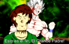 Joe Capo's DRAGON BALL X - GOHAN BLANCO VS EL GRANDE PADRE