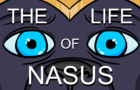 The Life of Nasus