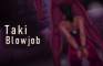 Taki Blowjob animation (sound version)
