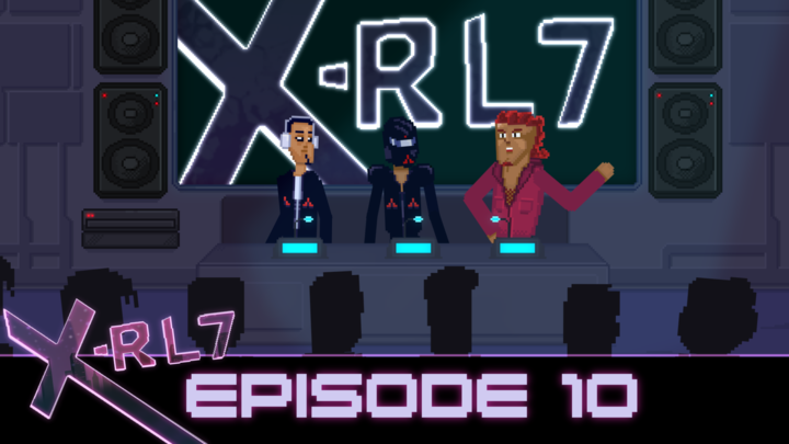 X-RL7 Episode 10 - The Press Conference